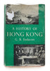 A History of Hong Kong G.B. Endacott First Edition